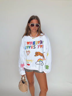 Somebody Loves You Sweatshirt