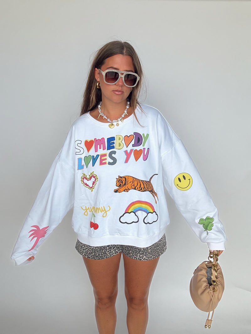 Somebody Loves You Sweatshirt