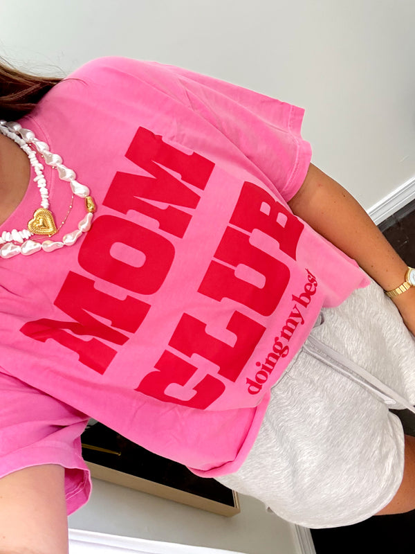 Mom Club Tee